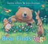 Bear Finds Eggs - Karma Wilson - 9781665936552