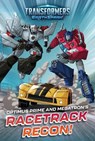 Optimus Prime and Megatron's Racetrack Recon! - Ryder Windham - 9781665937863