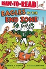 Eagles in the End Zone: Ready-To-Read Level 1 - Heidi E. y. Stemple - 9781665938389