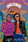 Unbecoming - Seema Yasmin - 9781665938457