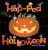 Hap-Pea Halloween - Keith Baker - 9781665940276