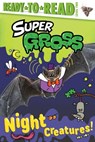 Night Creatures!: Ready-To-Read Level 2 - Maria Le - 9781665940948