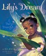 Lily's Dream - Bea Jackson - 9781665941174