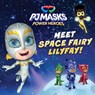 Meet Space Fairy Lilyfay! - Gloria Cruz - 9781665946438
