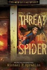 Threat of the Spider - Michael P. Spradlin - 9781665947251