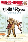 Elvis & Romeo Visit the Vet: Ready-To-Read Level 1 - David Soman - 9781665948005
