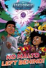 No Malto Left Behind! - Ryder Windham - 9781665951852