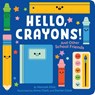 Hello, Crayons!: And Other School Friends - Hannah Eliot - 9781665952507