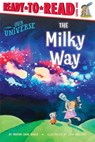 The Milky Way: Ready-To-Read Level 1 - Marion Dane Bauer - 9781665959193
