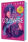 Coldwire - Chloe Gong - 9781665960144