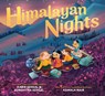 Himalayan Nights - Kabir Sehgal ; Surishtha Sehgal - 9781665961028