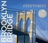 Brooklyn Bridge - Lynn Curlee - 9781665968904