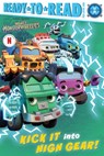 Kick It Into High Gear!: Ready-To-Read Pre-Level 1 - Gloria Cruz - 9781665970259