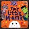 This Little Monster - Dori Elys - 9781665973175