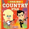 This BIG Country Star - Joan Holub - 9781665974172