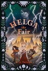 Helga the Fair - S. J. Taylor - 9781665974493