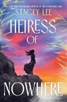 Heiress of Nowhere - Stacey Lee - 9781665978965