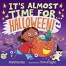 It's Almost Time for . . . Halloween! - Maisha Oso - 9781665980128