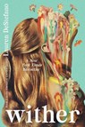 Wither: 15th Anniversary Edition - Lauren DeStefano - 9781665981941