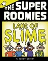 Lake of Slime: A Star Chapter Book - Jarrett Lerner - 9781665982962