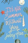 It's Not Summer Without You (Deluxe Edition) - Jenny Han - 9781665983228