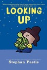 Looking Up - Stephan Pastis - 9781665990288