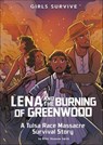 Lena and the Burning of Greenwood - Nikki Shannon Smith - 9781666329469