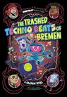 TRASHED TECHNO BEATS OF BREMEN - Benjamin Harper - 9781666335613