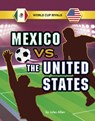 MEXICO VS THE US - Jules Allen - 9781666357356