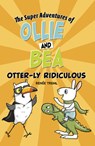 OTTER-LY RIDICULOUS - Renée Treml - 9781666393866