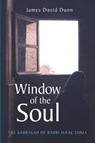 Window of the Soul - James David Dunn - 9781666755879