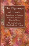 The Pilgrimage of Etheria - M. L. McClure ; Charles Lett Feltoe - 9781666763676