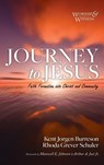 Journey to Jesus - Kent Jorgen Burreson ; Rhoda Grever Schuler - 9781666764819