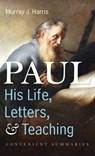 Paul--His Life, Letters, and Teaching - Murray J Harris - 9781666798623