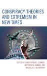 Conspiracy Theories and Extremism in New Times - Christopher T. Conner ; Matthew N. Hannah ; Nicholas J. MacMurray - 9781666933086