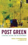 Post Green - Murali Sivaramakrishnan ; Animesh Roy - 9781666947908