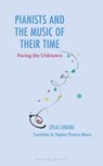Pianists and the Music of Their Time - Zelia Chueke - 9781666958096