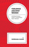Violence against Women - Gordana Gasmi - 9781666967371