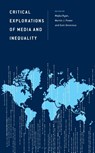 Critical Explorations of Media and Inequality - Majka Ryan ; Martin J. Power ; Eoin Devereux - 9781666968187