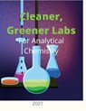 Cleaner, Greener Labs for Analytical Chemistry 2021 - Cathy Haustein - 9781667187631