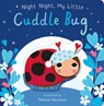 Night Night, My Little Cuddle Bug - Nicola Edwards - 9781667204680