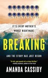Breaking - Amanda Cassidy - 9781667205281