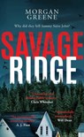 Savage Ridge - Morgan Greene - 9781667207315