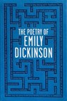 The Poetry of Emily Dickinson - Emily Dickinson - 9781667211428