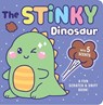 Stinky Dinosaur: A Fun Scratch & Sniff Book with 5 Scents - Delaney Foerster - 9781667211824