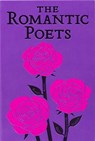 Romantic Poets - John Keats ; George Gordon Byron ; Percy Bysshe Shelley ; William Wordsworth - 9781667212395