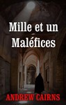 Mille et un Maléfices - Andrew Cairns - 9781667403311
