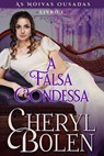 A Falsa Condessa - Cheryl Bolen - 9781667411538