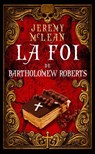 La foi de Bartholomew Roberts - Jeremy McLean - 9781667417936
