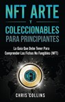 NFT Arte y Coleccionables - Chris Collins - 9781667420257